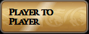 Player to Player